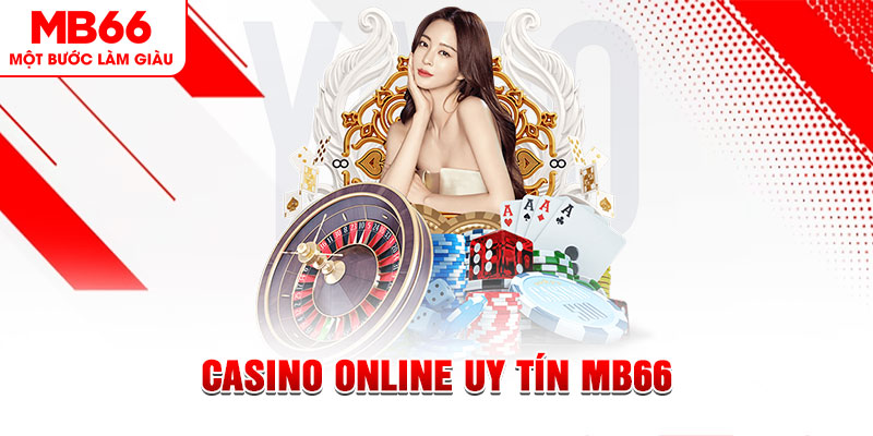 Casino Online Uy Tín MB66 - Thế Giới Giải Trí Đỉnh Cao